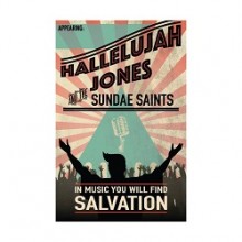 Hallelujah Jones & The Sundae Saints